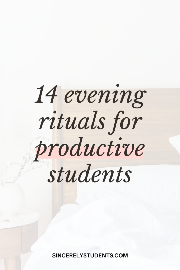 Build these rituals into your evening routine!