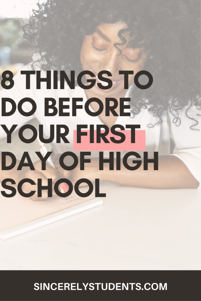 8 things to do before your first day of high school